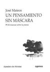 UN PENSAMIENTO SIN MÁSCARA