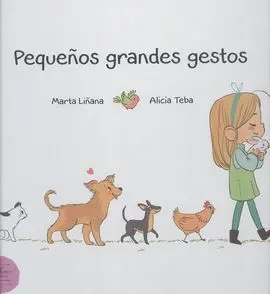 Pequeños y Grandes Gestos
