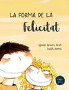 LA FORMA DE LA FELICITAT