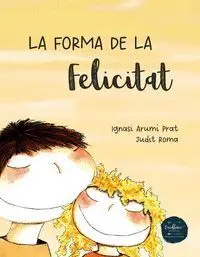 La Forma de la Felicitat