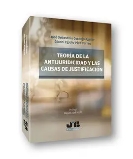 Teoría de la Antijuridicidad y las Causas de Justificación