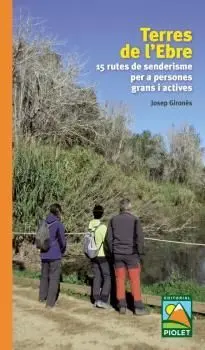 Terres de L'ebre. 15 Rutes de Senderisme