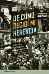 De Como Recibi mi Herencia