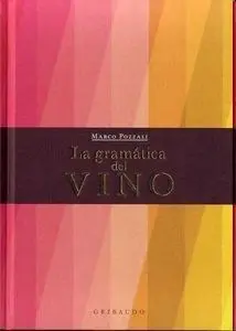 Gramática del Vino, la