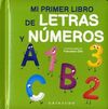 MI PRIMER LIBRO DE LETRAS Y NÚMEROS