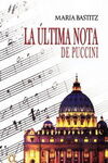 ULTIMA NOTA DE PUCCINI, LA