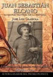 Juan Sebastian Elcano la Mayor Travesia de la Historia