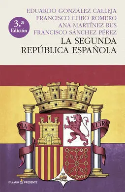 Segunda Republica Española,La - 3ªed