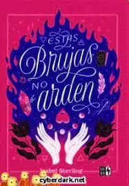 Estas Brujas no Arden