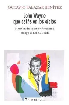 John Wayne que estás en los Cielos