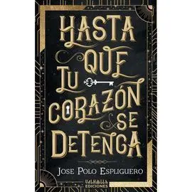 Hasta que tu Corazón se Detenga