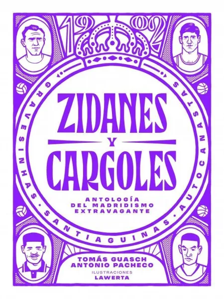 Zidanes y Cargoles