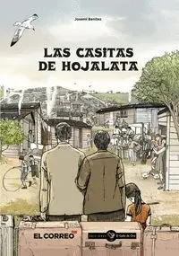 Casitas de Hojalata, las