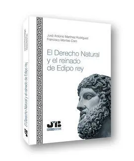 Derecho Natural y el Reinado de Edipo Rey