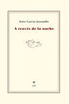 A TRAVÉS DE LA NOCHE