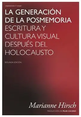 La Generación de la Posmemoria