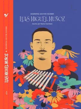 Biografias Aun sin Escribir: Luis Miguel Muñoz