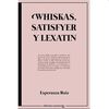 WHISKAS, SATISFYER Y LEXATIN