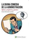 LA DIVINA COMEDIA DE LA ADMINISTRACIÓN: INFIERNO, PURGATORIO Y ¡PARAÍSO!