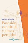 POSESION ESPIRITUAL Y ALMAS PERDIDAS