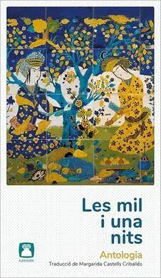 Les Mil I una Nits. Antologia