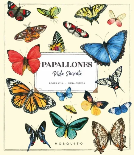 Papallones Vida Secreta