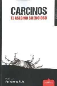 Carcinos el Asesino Silencioso