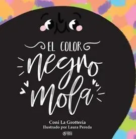 El Color Negro Mola