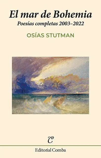 El Mar de Bohemia - Poesias Completas 2003-2022