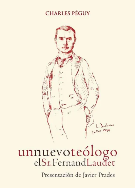 Un Nuevo Teologo el Sr. Fernand Laudet