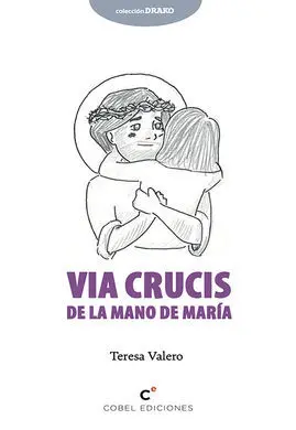 Via Crucis de la Mano de María