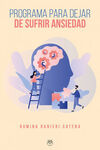 PROGRAMA PARA DEJAR DE SUFRIR ANSIEDAD