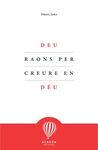 DEU RAONS PER CREURE EN DÉU