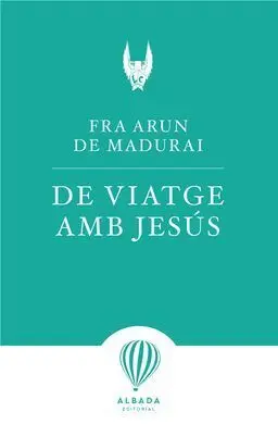 De Viatge Amb Jesús