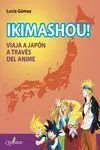 Ikimashou - Viaja a Japon a Traves del Anime