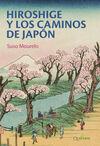 HIROSHIGE Y LOS CAMINOS DE JAPON