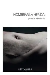 Nombrar la Herida