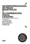 GEORREFERENCIACIÓN DE FINCAS REGISTRALES Y SU COOR