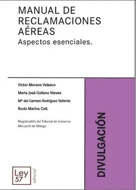 Manual de Reclamaciones Aéreas. Aspectos Esenciales