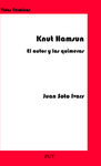 KNUT HAMSUN. EL AUTOR Y LAS QUIMERAS