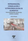 REFRIGERACION CONGELACION Y ULTRACONGELACION DE ALIMENTOS