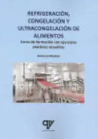 Refrigeracion Congelacion y Ultracongelacion de Alimentos