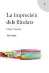 LA IMPRECISIÓ DELS LLINDARS