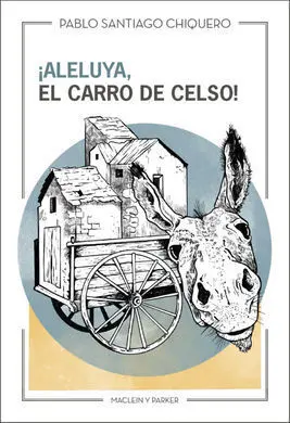 Aleluya, el Carro de Celso!