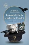 MUERTE DE LA MADRE DE CHARLOT, LA (CASTELLANO/PORT