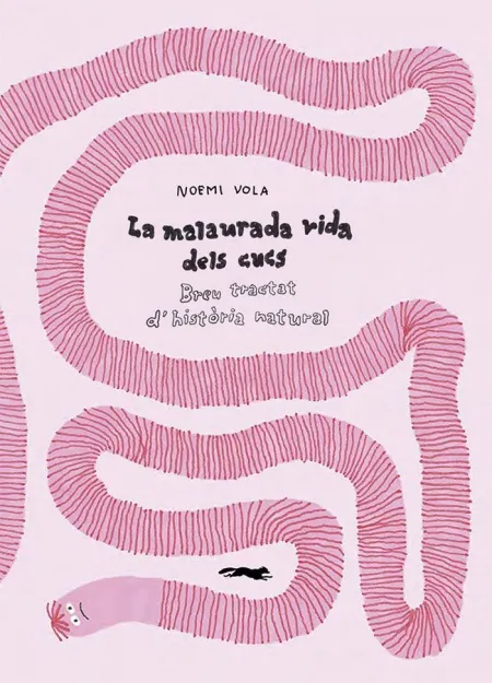 Malaurada Vida Dels Cucs, la