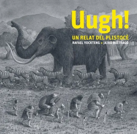 Uugh! un Relat del Plistoce - Catala