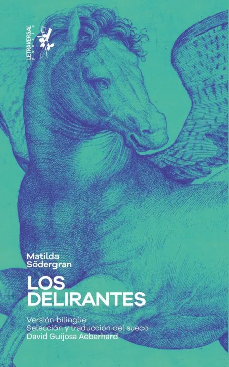 Delirantes, los