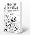 HABITAR LA BELLEZA