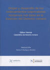 ORIGEN Y DESARROLLO DE LOS ORDENAMIENTOS IUSPRIVATISTAS MODERNOS CON BASE EN LA TRADICIÓN DEL DERECHO ROMANO